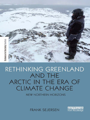 cover image of Rethinking Greenland and the Arctic in the Era of Climate Change